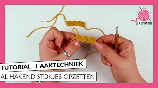 Al hakend stokjes opzetten  Tutorial haaktechniek Gek op Haken [upl. by Aizitel]