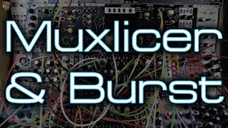 Juggling Rhythms with Muxlicer amp Burst from Befaco [upl. by Nigel]