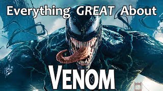 Everything GREAT About Venom [upl. by Annavas]