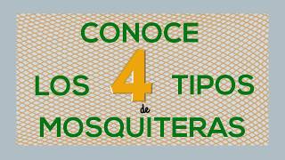 4 Tipos de Mosquiteras  Guía Definitiva [upl. by Ronoc]