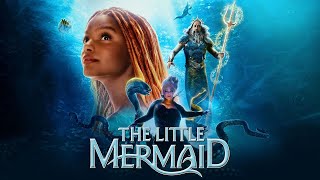 The Little Mermaid 2023 Movie  Halle BaileyJonah HauerKingDaveed Diggs  Fact amp Review [upl. by Notnef]