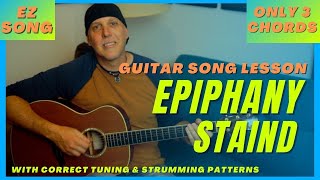 Staind Epiphany EZ Guitar Song Lesson  Only 3 Chords with strum patterns [upl. by Waligore]