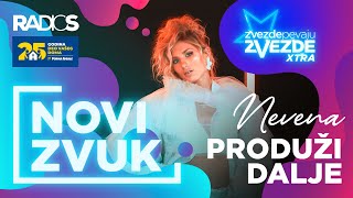 Nevena  Produzi Dalje Official video 2020  ZVEZDE PEVAJU ZVEZDE XTRA [upl. by Idzik]