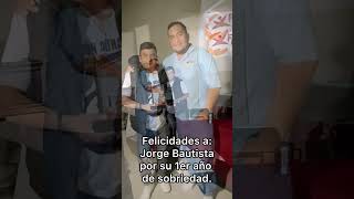 Felicidades a Jorge Bautista por su 1er año de sobriedad alcoholicosanonimos [upl. by Noimad]