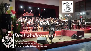 DESHABILLEZMOI Harmonie Vogesia Krautergersheim  Corinne Guth au chant [upl. by Ressan]