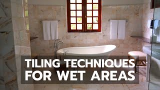 Tiling Techniques For Wet Areas [upl. by Jason]