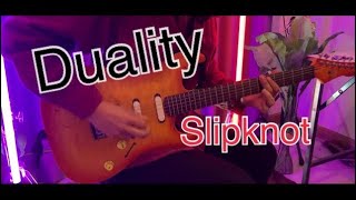 Slipknot  Duality Guitar Cover By ToNg [upl. by Barnaby]