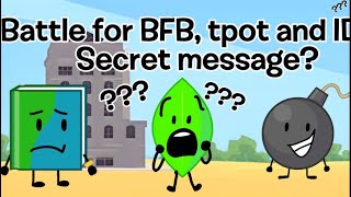 Do BFB and TPOT have a secret message [upl. by Whitney151]