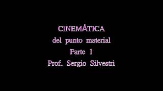 Cinemática del punto material  Parte 1 [upl. by Esinrahc324]