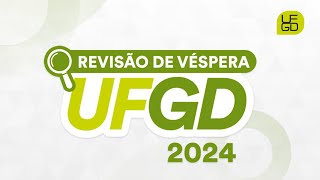 Revisão de Véspera UFGD 2024 [upl. by Uok]