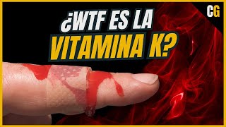 La Vitamina K ¿Como EVITA que te DESANGRES  Función y Deficiencia de la Vitamina K explicadas [upl. by Nodnalb]