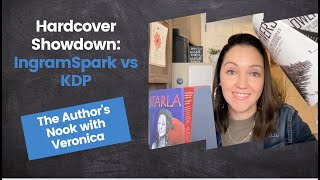 Hardcover Showdown IngramSpark vs KDP  Dust Jackets Cloth Boards amp Laminate Finishes Explained [upl. by Gurevich]