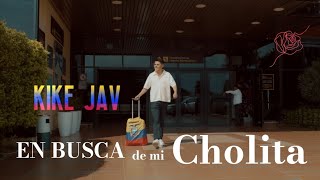 cholita  Kike Jav colaboración en Bolivia junto chila jatun 🇧🇴🇪🇨 video en letras [upl. by Aohk]