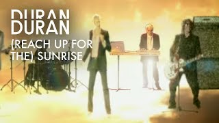 Duran Duran Reach Up For The Sunrise Official Music Video [upl. by Christos]