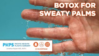 BOTOX for Sweaty Palms  Hyperhidrosis  Pacific Heights Plastic Surgery – Dr Bae [upl. by Sixele149]