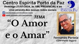 FERNANDO PORTELA Tema quotO AMOR E O AMARquot [upl. by Yarahs]