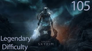 Skyrim Anniversary Edition  Legendary Difficulty Part 105  The Cause [upl. by Nesmat]