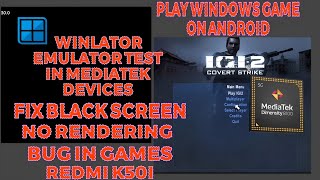 Fix Black Screen And Play Any PC Games On Mediatek Android Devices  Winlator Emulator 71 [upl. by Aneryc671]