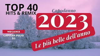 MIX E REMIX DELL ANNO I tormentoni dellanno solo le più belle  CAPODANNO 2023  hit 2023  2022 [upl. by Greabe755]