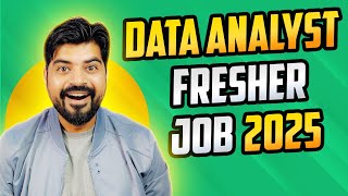 Data Analyst Entry Level Jobs 2025 🚀 Salary Min 6 LPA 🤑 [upl. by Naresh]