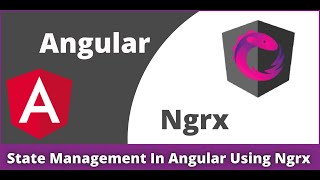 NgRx in Angular  Redux  Rxjs  State Management [upl. by Ydoj]