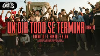 Tornillo x Santa Fe Klan  Un Día Todo Se Termina Remix Video Oficial  Cactus [upl. by Averat]