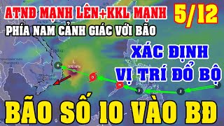 Ngày 0512Bão Mạnh Hướng Vào BĐTăng KN Có Bão Số 10Phía Nam Đề Phòng Cao Với KN Có BãoDiy Skills [upl. by Wagoner223]