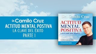 Audiolibro Actitud Mental Positiva  Parte I OFICIAL [upl. by Shay]