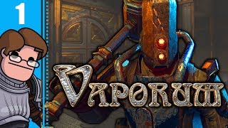 Lets Play Vaporum Part 1  Steampunk Dungeon Crawler [upl. by Nosnibor]