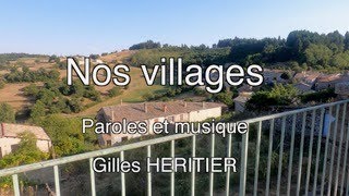 NOS VILLAGES Gilles HERITIER [upl. by Bunting304]