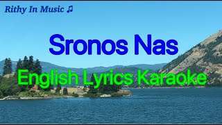 Sronos Nas Pel Pel Pleang Rolem English Sub Karaoke [upl. by Timi48]