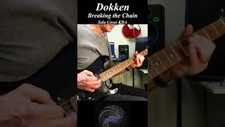 Breaking the Chain  Dokken Guitar Solo Cover Kelly Dean Allen classicrock georgelynch [upl. by Idissak74]