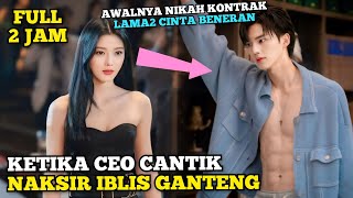 KETIKA CEO CANTIK MENYUKAI IBLIS GANTENG  Alur Cerita Romantis [upl. by Akiam]