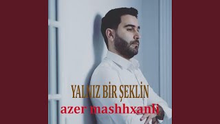 Yalnız Bir Şeklin [upl. by Ilesara]