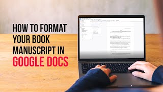 How to format your book manuscript in Google Docs [upl. by Aicac]