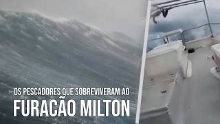 Os pescadores que sobreviveram ao furacão Milton [upl. by Aknaib845]