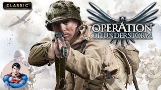 Operation Thunderstorm  1440p60FPS  FULL WALKTROUGH [upl. by Ahcsim]