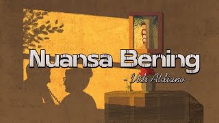 Vidi Aldiano  Nuansa Bening Lyrics [upl. by Oidualc]