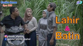 LAHIR amp BATIN  Eps 228  Cerita Jawa [upl. by Adolpho]