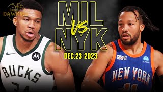 Milwaukee Bucks vs New York Knicks Full Game Highlights  December 23 2023  FreeDawkins [upl. by Tia]