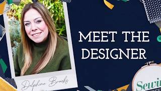 Meet the Designer  Delphine Brooks [upl. by Ecyned]