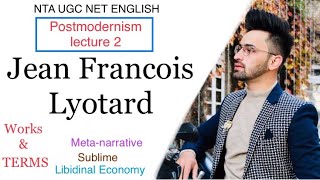 Jean Francois Lyotard  Postmodernism Works and Terms Metanarrative Libidinal Economy Sublime [upl. by Newman]