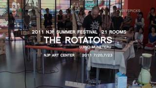 The Rotators Sound Sculpture by Ujino Muneteru at 2011 NJP Summer Festival 21 Room [upl. by Etem]