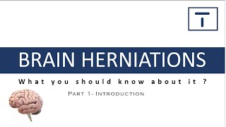 BRAIN HERNIATIONS 14 Introduction [upl. by Yhtak466]