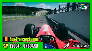 Ferrari F2004 SPAFRANCORCHAMPS 2022 Onboard Pole Lap  Assetto Corsa [upl. by Chandler]