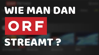 Wie man den ORF LiveStream in Deutschland sieht  Kurze Anleitung [upl. by Valerye]