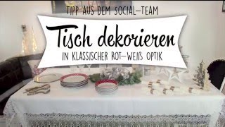 Tischdekoration für Weihnachten Klassisch in Rot und Weiß [upl. by Gilpin]