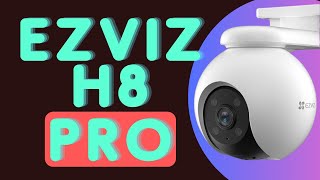 Ezviz H8 Pro [upl. by Amii800]