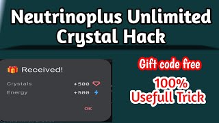 how to hack neutrinoplus crystal unlimited 2023 [upl. by Glyn]