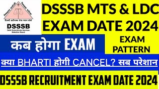 DSSSB LDC EXAM DATE  dsssb mts exam date 2024  DSSSB RECRUITMENT EXAM DATE 2024 dsssbexamdate [upl. by Roberta84]